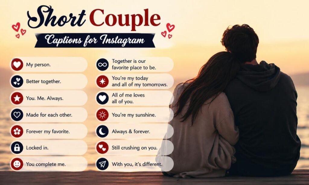 Short Couple Captions for Instagram