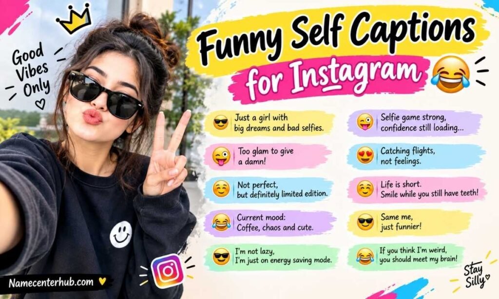 Funny Self Captions for Instagram