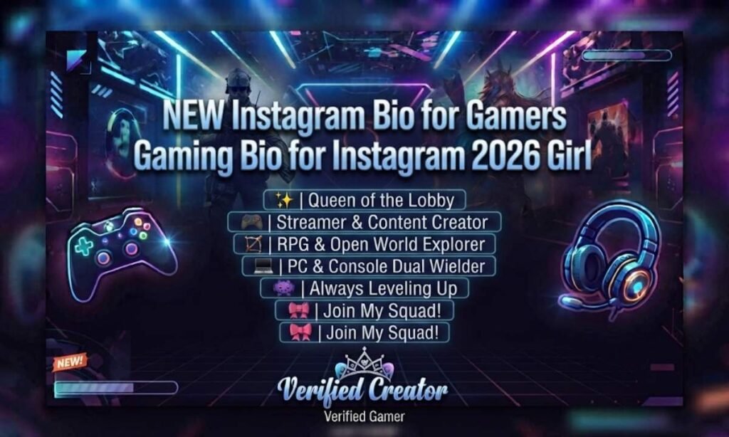 New Instagram Bio for Gamers Gaming Bio for Instagram 2026 Girl