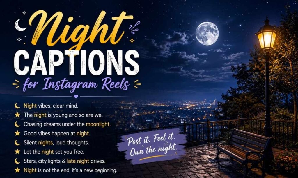 Night Captions for Instagram Reels