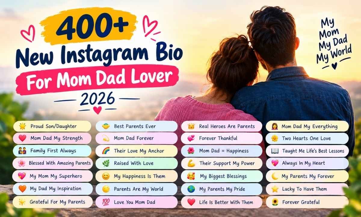 New Instagram Bio For Mom Dad Lover 2026